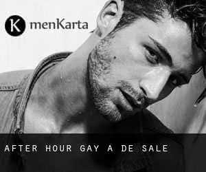 After Hour Gay a De Sale