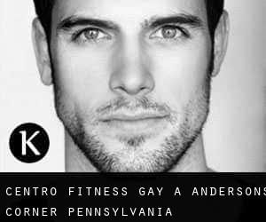 Centro Fitness Gay a Andersons Corner (Pennsylvania)