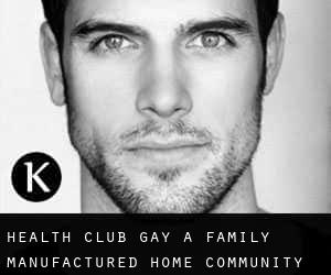 Health Club Gay a Family Manufactured Home Community