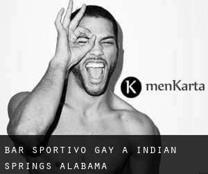 Bar sportivo Gay a Indian Springs (Alabama)